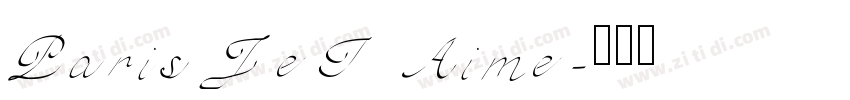 Paris JeT Aime字体转换
